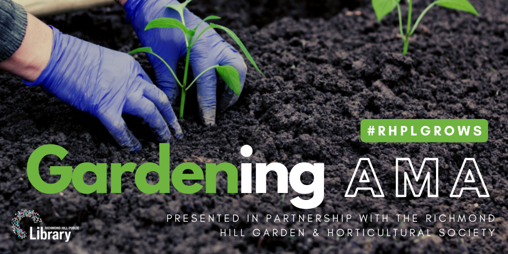 RHPL Virtual Gardening Event